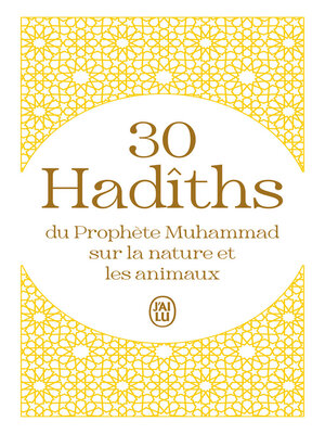 cover image of 30 Hadîths du Prophète Muhammad sur la nature et les animaux